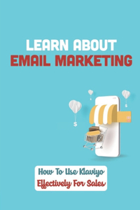 Learn About Email Marketing