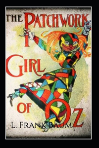 The Patchwork Girl of Oz Annotated