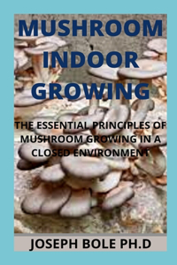 Mushroom Indoor Growing