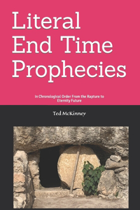 Literal End-Time Prophecies