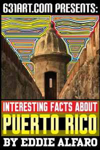 Interesting Facts About Puerto Rico