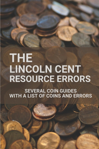 The Lincoln Cent Resource Errors