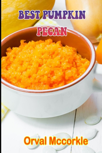 Best Pumpkin Pecan