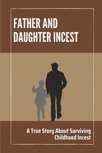 Father And Daughter Incest
