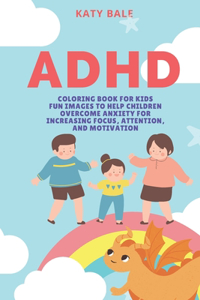 ADHD Coloring Book for Kids
