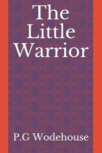 The Little Warrior