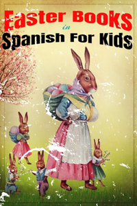 Easter Books in Spanish For Kids