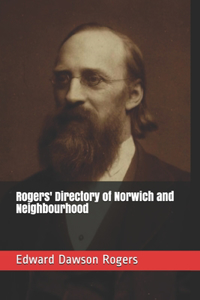 Rogers' Directory of Norwich and Neighbourhood