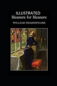 Measure for Measure Illustrated