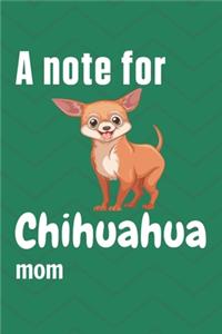 A note for Chihuahua mom