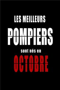 Les Meilleurs Pompiers sont nés en Octobre carnet de notes