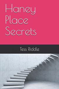 Haney Place Secrets