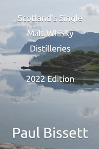 Scotland's Single Malt Whisky Distilleries