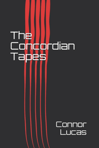 The Concordian Tapes