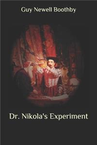 Dr. Nikola's Experiment