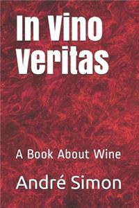 In Vino Veritas