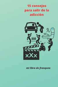 15 consejos para salir de la adicción