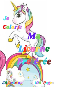 Je Colorie ma Licorne Préférée