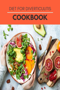 Diet For Diverticulitis Cookbook