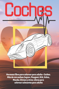 Hermoso libro para colorear para adulto - Coches. Más de 100 coches