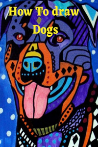 How to Draw Dogs