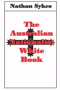 The Australian Nationalist White Book