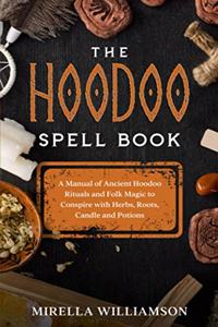 Hoodoo Spell Book
