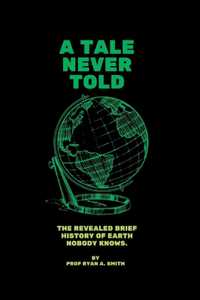 A Tale Never Told