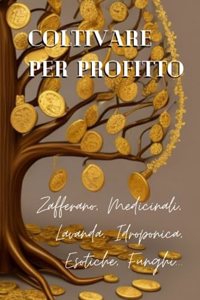 Coltivare per Profitto
