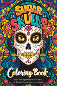 Sugar Skulls Coloring Book