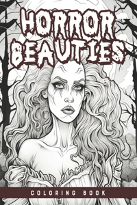 Horror Beauties Coloring Book