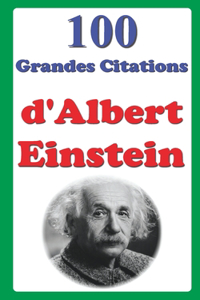 100 Grandes Citations d'Albert Einstein