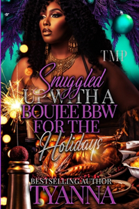 Snuggled Up with a Boujee Bbw for the Holidays