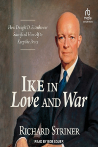 Ike in Love and War