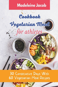 Cookbook Vegetarian Meal For Athletes