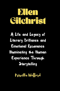 Ellen Gilchrist
