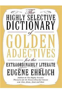 The Highly Selective Dictionary of Golden Adjectives