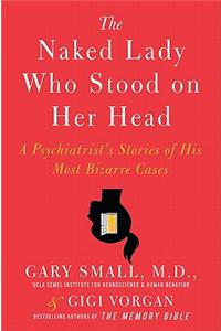 The Naked Lady Who Stood on Her Head