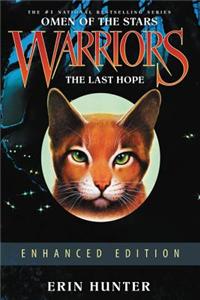 Warriors: Omen of the Stars #6: The Last Hope Enhanced Edition