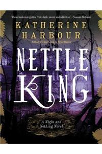 Nettle King
