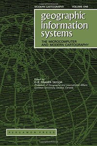 Geographic Information Systems: Microcomputer and Modern Cartography: v. 1 (Modern Cartography S.)