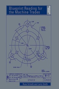 Blueprint Reading for the Machine Trades