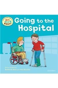 Oxford Reading Tree: Read With Biff, Chip & Kipper First Experiences Going to the Hospital