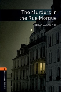 Oxford Bookworms Library: The Murders in the Rue Morgue