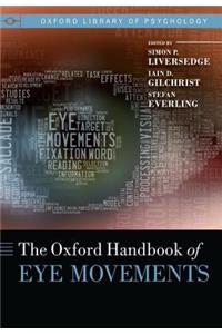 The Oxford Handbook of Eye Movements