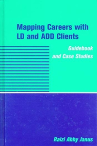 Mapping Careers with LD and ADD Clients