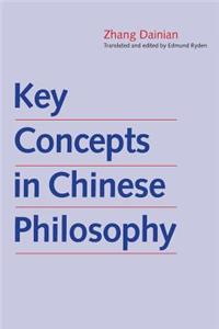 Key Concepts in Chinese Philosophy