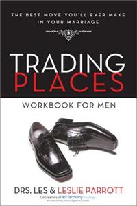 Trading Places Workbook for Men