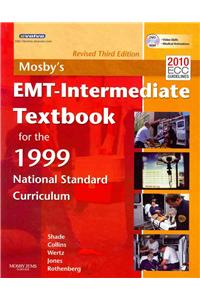 Mosby's EMT-Intermediate Textbook for 1999 National Standard Curriculum