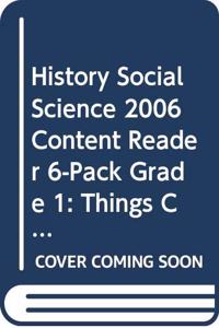 History Social Science 2006 Content Reader 6-Pack Grade 1: Things Change